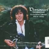Donovan Troubadour - The Definitive Collection 1964-1976