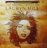 Hill Lauryn Miseducation Of Lauryn Hill