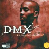 DMX It's Dark And Hell Is Hot