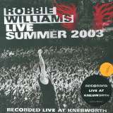 Williams Robbie Live Summer 2003
