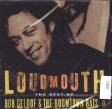 Geldof Bob & Boomtown Ra Loudmouth -Best Of-