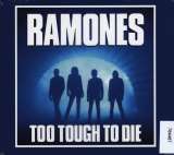 Ramones Too Tough To Die (Expanded & Remastered)