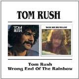 Rush Tom Tom Rush / Wrong End Of The Rainbow