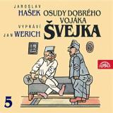 Supraphon Osudy dobrho vojka vejka 5