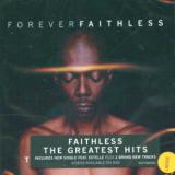 Faithless Forever Faithless - The Greatest Hits