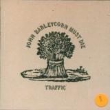 Traffic John Barleycorn Must Die