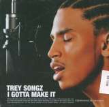 Songz Trey I Gotta Make It