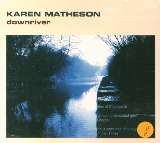 Matheson Karen Down River