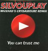 Silvouplay You Can Trust Me