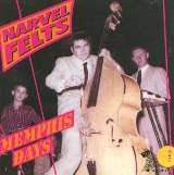 Felts Narvel Memphis Days