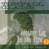 Glaser Tompall Another Log On The Fire