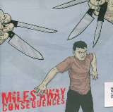Miles Away Consequences