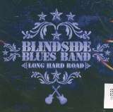 Blindside Blues Band Long Hard Road