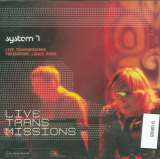 System 7 Live Transmissions