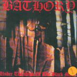 Bathory Under The Sign Of The Balck Mark