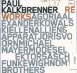 Kalkbrenner Paul Reworks