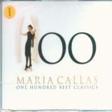 Callas Maria One Hundred Best Classics  (Box-Set)
