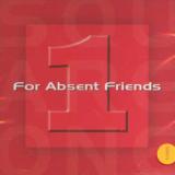 For Absent Friends Square One